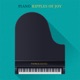 Piano Ripples Of Joy