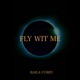 Fly Wit Me Single
