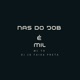 NAS DO JOB É MIL Single