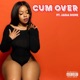 Cum Over feat Jada Hope Single