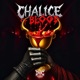 CHALICE OF BLOOD Single