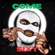 Come Sixy Single