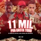 Onze Mil pra Gasta Todo feat Mc 2M Rapper Single