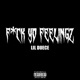 F k Yo Feelings Single