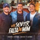Vai Sentir Falta de Mim Single