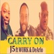 Carry On feat Work Dearlo Single