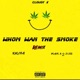 Who wan the smoke Remix feat Kulcha Black X 2 zero Single