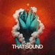 That Sound Single