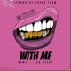 With me feat Neo Nezer Single