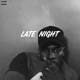 Late Night