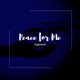 Peace For Me Single