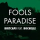Fools Paradise feat Rochelle Radio Edit Single