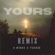 YOURS Remix Single