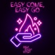 Easy Come Easy Go EP