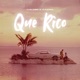 Que Rico Single