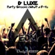 Party Groove What a F k EDM Single