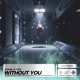 Without You Single
