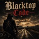Blacktop Code Single