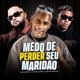Medo de Perder seu Maridão Single