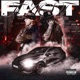 Fast feat Lil Fabris Single