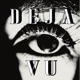 Déjà Vu Single