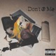 Don t Me Single