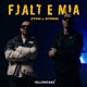 FJALT E MIA Single