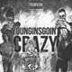 YOUNGINZ GOIN CRAZY THREE OLD FILEZ EP