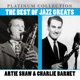 The Best of Jazz Greats Artie Shaw Charlie Barnet