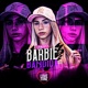 Barbie Bandida Single