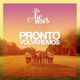 Pronto Volveremos Single