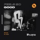 Feel so Good Single