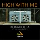 High with Me feat Quinn Bates Single