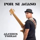 Por Si Acaso Single