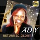 Returned Glory feat Osinachi Nwachukwu Oma Francis Chinyere Udoma Single