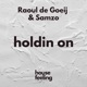 Holdin On Single