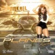 Planes feat Lil Keke Remix Single