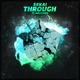 Through feat Belicious Single