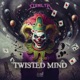 Twisted Mind Single