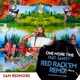 One More Time feat SANITY Red Rack em Remix Single