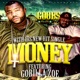 Money feat Gorilla Zoe Single