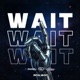 Wait feat Twinkle Single