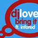 Bring It feat Infored Single