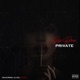 Private feat ILLYEL Bicsby Single