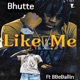 Like Me feat BBeBallin Single