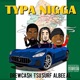 Typa N a feat Albee Al Tsu Surf Single