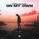 On My Own Single