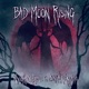 Bad Moon Rising Single