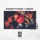 Everything I Need Kaaze Edit Single