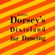 Tommy Dorsey s Dixieland for Dancing EP